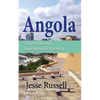 Angola: Travel Guide and Environmental Discovery - Paperback