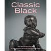 Classic Black: The Basalt Sculpture of Wedgwood and His Contemporaries - Hardcover