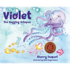 Violet the Hugging Octopus - Hardcover