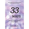 33 Ways: How to Unlock the Mystery of Your Dreams - Paperback