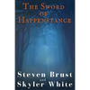 The Sword Of Happenstance - Paperback