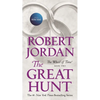 The Great Hunt: Book Two of 'The Wheel of Time' - Mass Market Paperbound