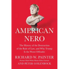 American Nero: The History of the Destruction of the Rule of Law, and Why Trump Is the Worst Offender - Hardcover