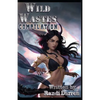 Wild Wastes: Compilation: Yosemite's Founding (Books 1-3) - Paperback