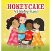 Honeycake: A Helping Hand - Hardcover