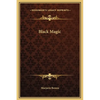 Black Magic - Hardcover