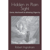 Hidden in Plain Sight: Dante, Machiavelli & defeating Oligarchy - Paperback