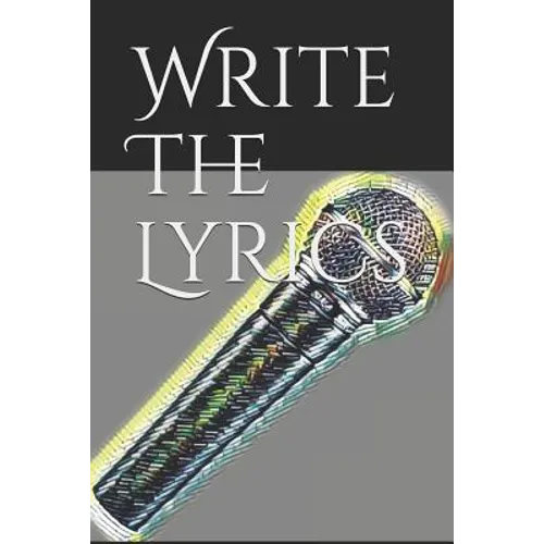 Write the Lyrics - Paperback
