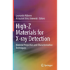 High-Z Materials for X-Ray Detection: Material Properties and Characterization Techniques - Hardcover