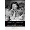Monetary Nationalism and International Stability - Paperback