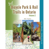 Best Bicycle Park & Rail Trails in Ontario - Volume 2: 60 Car Free, Off- Road Bike Trails Reviewed - Paperback