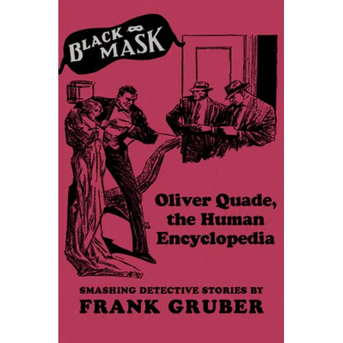Oliver Quade, the Human Encyclopedia: Smashing Detective Stories - Paperback
