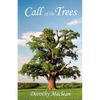 Call of the Trees - Paperback