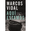Aquí Estamos: Sostenidos Y Firmes a Su Lado - Paperback