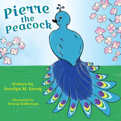 Pierre the Peacock - Paperback