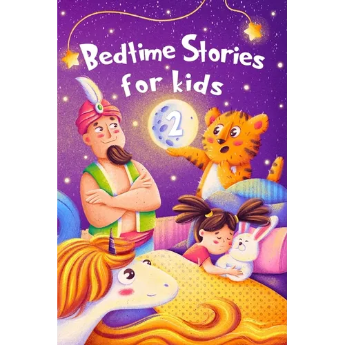 Bedtime Stories for kids 2: Five minute stories for boys and girls 4-8 years old - Paperback