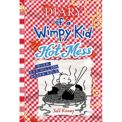 Hot Mess (Diary of a Wimpy Kid #19): A Laugh-Out-Loud Summer Disaster from the #1 International Bestselling Diary of a Wimpy Kid Series (Book 19) - Hardcover
