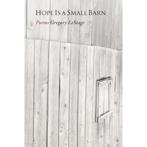Hope Is a Small Barn - Paperback