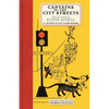 Captains of the City Streets: A Story of the Cat Club - Hardcover