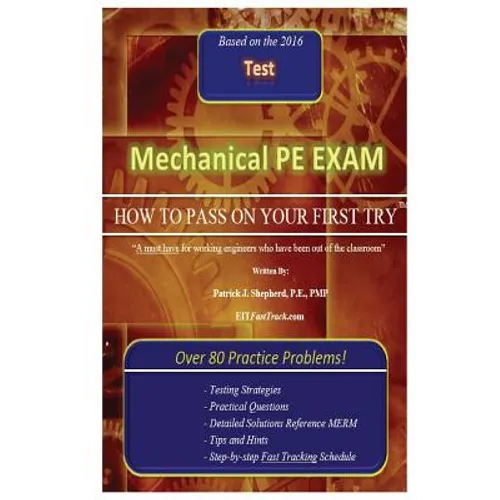 Mechanical PE Exam: "How to Pass on Your First Try!" - Paperback