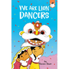 We Are Lion Dancers - Paperback
