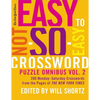 The New York Times Easy to Not-So-Easy Crossword Puzzle Omnibus Volume 2: 200 Monday--Saturday Crosswords from the Pages of the New York Times - Paperback