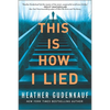 This Is How I Lied - Paperback
