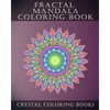 Fractal Mandala Coloring Book: 30 Fractal Mandala Coloring Pages. Intricate Stress Relief Adult Coloring Design Book.. - Paperback