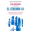 El Cerebro XX: Una Guía Para Mejorar La Salud Cerebral Y Prevenir El Alzhéimer En La Mujer - Paperback