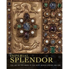 Imperial Splendor: The Art of the Book in the Holy Roman Empire, 800-1500 - Hardcover