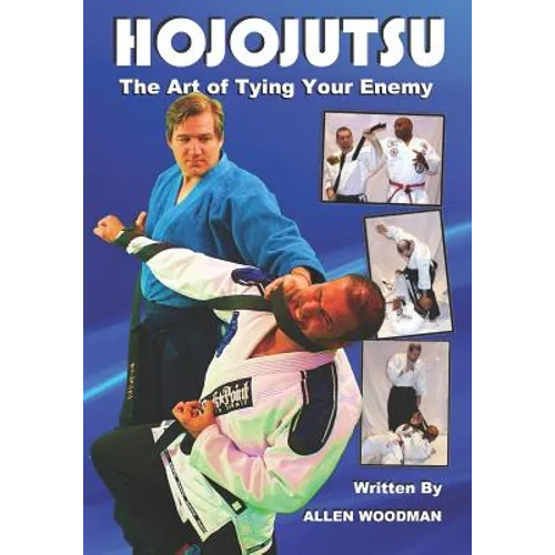 Hojojutsu: The art of tying your enemy - Paperback