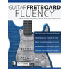 Guitar Fretboard Fluency - Paperback