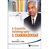 Scientific Autobiography: S. Chandra.., a - Paperback