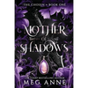 Mother of Shadows - Paperback