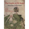 The Goetia of Dr Rudd: The Angels & Demons of Liber Malorum Spirituum Seu Goetia Lemegeton Clavicula Salomonis - Hardcover