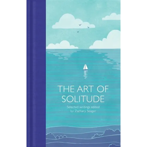 The Art of Solitude - Hardcover