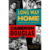 Long Way Home: A Memoir of Fame, Family, and Redemption - Paperback