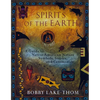 Spirits of the Earth: A Guide to Native American Nature Symbols, Stories, and Ceremonies - Paperback