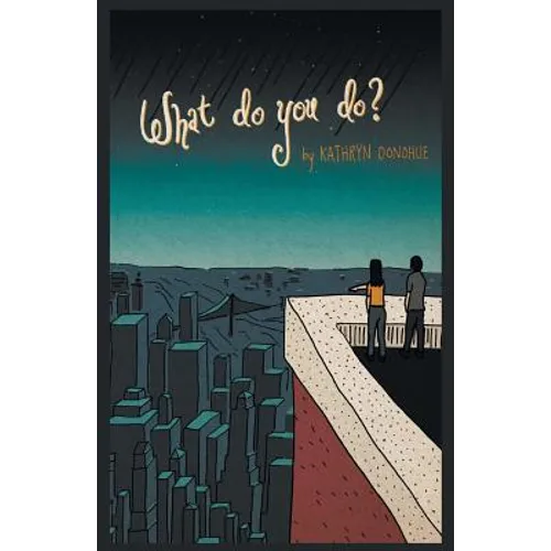 What Do You Do? - Paperback