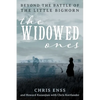Widowed Ones: Beyond the Battle of the Little Bighorn - Hardcover