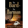 The Bard and The Barman: An Account of Shakespeare's Lost Years - Paperback