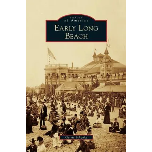 Early Long Beach - Hardcover