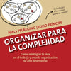 Organizar para la Complejidad: Cómo reintegrar la vida en el trabajo y crear la organización de alto desempeño - Paperback