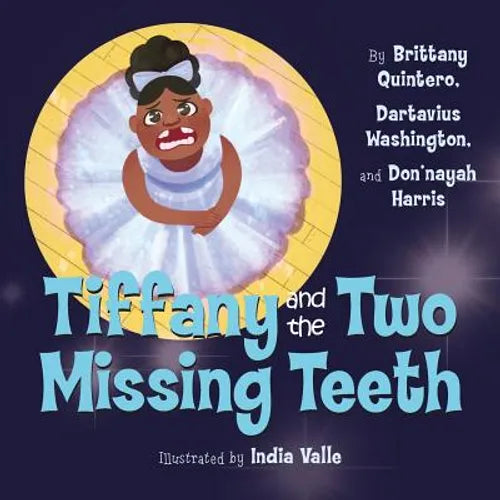 Tiffany and the Two Missing Teeth - Paperback