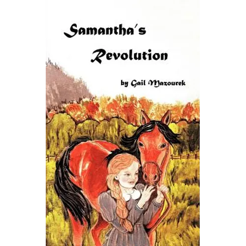 Samantha's Revolution: Samantha's Stubbornness - Paperback