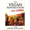 The Vegan Revolution... with Zombies - Paperback