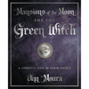 Mansions of the Moon for the Green Witch: A Complete Book of Lunar Magic - Paperback