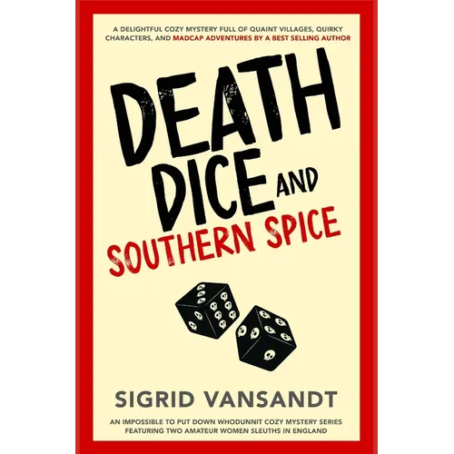 Death, Dice & Southern Spice: Helen & Martha Cozy Mystery Series - Paperback