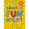Family Fun Night: The Third Edition: 365+ Great Nights with Your Kids - Paperback