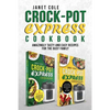 Crock-Pot Express Cookbook: Amazingly Tasty and Easy Recipes for the Busy Family - Paperback